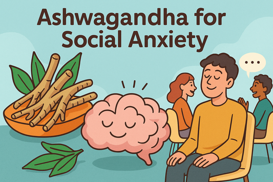 Ashwagandha for Social Anxiety: Adaptogen Support for a Calmer Mind