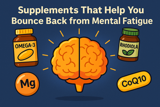 Supplements That Help You Bounce Back from Mental Fatigue