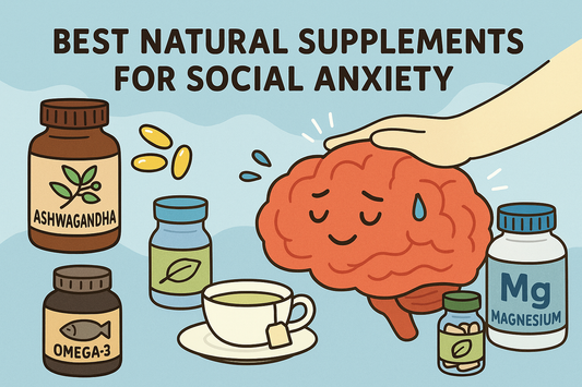 Best Natural Supplements for Social Anxiety (Science-Backed)