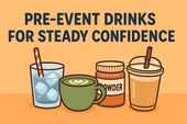 The Best Pre-Event Drinks and Powders for Steady Confidence
