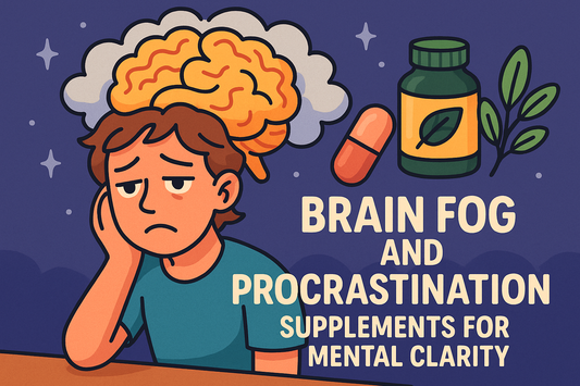 Brain Fog and Procrastination: Supplements for Mental Clarity