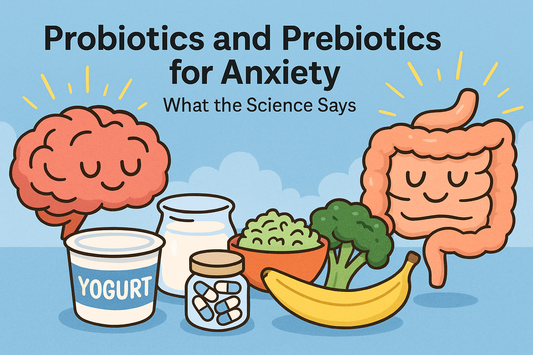Probiotics and Prebiotics for Anxiety: What the Science Says