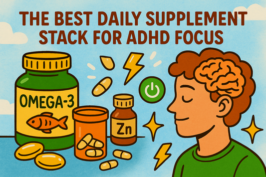 The Best Daily Supplement Stack for ADHD Focus