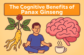 The Cognitive Benefits of Panax Ginseng