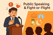 Why Public Speaking Triggers Fight-or-Flight (and How to Calm It Naturally)